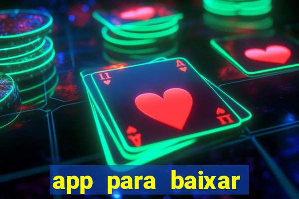 app para baixar jogos hackeados android